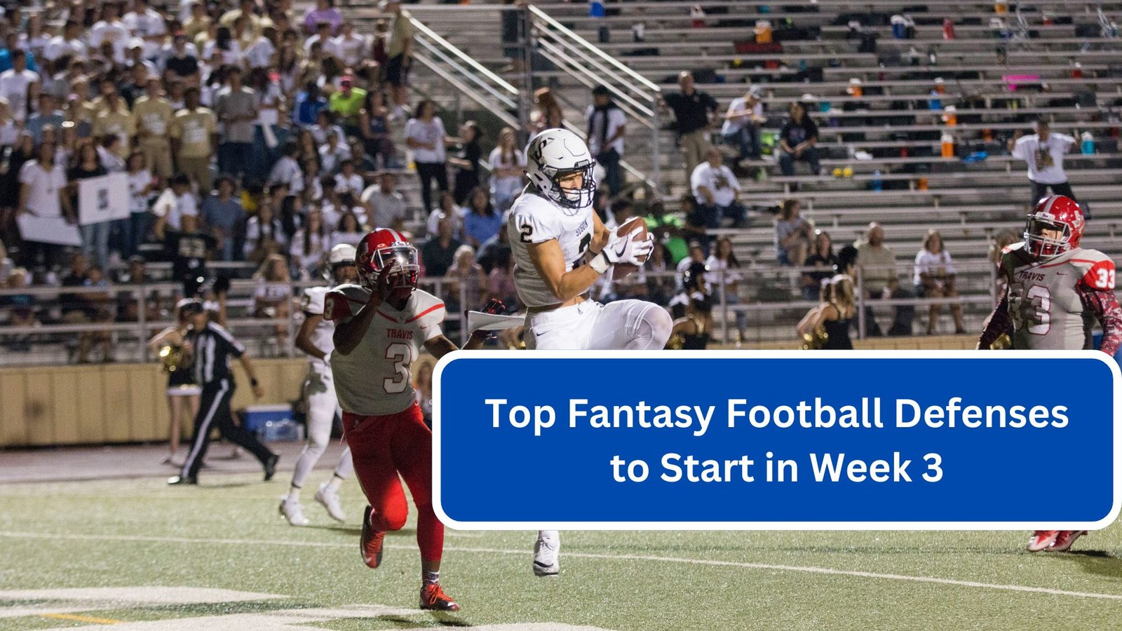 Top Fantasy Football Defenses to Start in Week 3